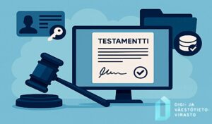 Sähköinen testamentti tulossa Suomeen – ministeriöt esittävät 2,6 miljoonan digiuudistusta