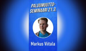 Haastattelussa Lahden Paluumuutto-seminaarin puhuja Markus Viitala
