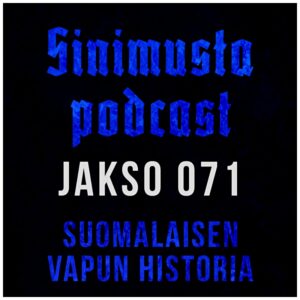 Suomalaisen vapun historia – Sinimusta podcast 071